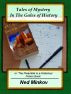 Tales Of Mystery In The Gales Of History by Ned Minkov