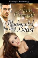 Cover for 'Blackmailed by the Beast'