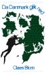 Da Danmark gik ned by Claes Blom