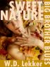 Big Brother Blues: Sweet Nature by W.D. Lekker