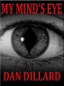 My Mind's Eye by Dan Dillard