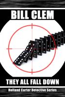 Cover for 'They All Fall Down (Holland Carter Series)'