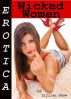 Erotica: Wicked Women, Tales of Sex by Lillian Snow