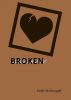 Broken by Keith O. McDougall