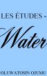 Les Études - Water by Oluwatosin Ojumu
