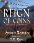 Reign of Coins (The Judas Chronicles #2) by Aiden James