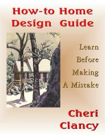 Cover for 'How-To Home Design Guide - Learn Before Making Mistakes'