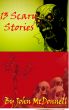 13 Scary Stories by John McDonnell