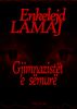 GjimnazistÃ«t e sÃ«murÃ« by Enkelejd Lamaj