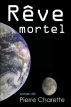 RÃªve mortel by Pierre Charette
