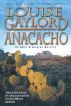 Anacacho, An Allie Armington Mystery by Louise Gaylord