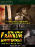 Benjamin Franklin, Monster Wrangler (and Other Weird Tales): Volume One by T. S. Greer