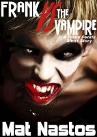 Cover for 'Frank Versus The Vampire'