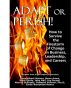 Adapt or Perish! How to Survive the Firestorm of Change in Business, Leadership, and Careers by Lee Pound