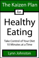Cover for 'The Kaizen Plan for Healthy Eating: Take Control of Your Diet 10 Minutes at a Time'
