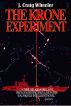 The Krone Experiment by J. Craig Wheeler