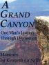 A Grand Canyon, One Manâ€™s Journey through Depression by Ken La Salle