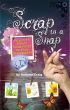 Scrap in a Snap : Proven 15 Minute Solutions for the Busy Scrapbooker by Autumn Craig