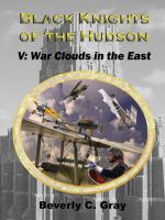 Cover for 'Black Knights of the Hudson Book V: War Clouds in the East'
