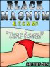 Minny The Sex Witch #3: Black Magnum 