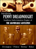 Cover for 'Introducing Penny Dreadnought, Insidious Indoctrination Engine of the Abominable Gentlemen'