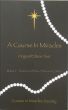 A Course in Miracles - Original Edition Text by William T. Thetford and Helen Schucman