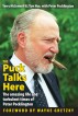The Puck Talks Here: The amazing life & turbulent times of Peter Pocklington by Terry McConnell