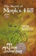 The Secret of Monk's Hill (Part 1) by Don Bosco