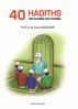 40 Hadiths for Children with Stories by M. Yasar Kandemir
