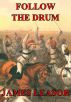 Follow The Drum by James Leasor