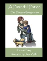 Cover for 'A Powerful Potion ~ Using Imagination and Intention'