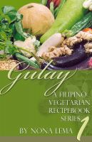 Cover for 'Gulay Book 1, A Filipino Vegetarian Recipebook Series'