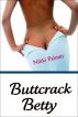 Buttcrack Betty by Nikki Palmer