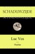 Schaduwzijde by Luc Vos