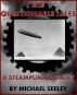 The Questionable Tales: A Steampunk Quintet by Michael Seeley