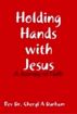 Holding Hands with Jesus: A Journey of Faith by Dr. Cheryl Durham