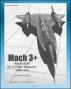 Mach 3+: NASA/USAF YF-12 Flight Research, 1969-1979, Lockheed Blackbird Spyplanes as NASA/USAF Research Platforms (NASA SP-2001-4525) by Progressive Management