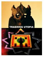 Cover for 'Trashing  Utopia'