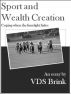 Sport and Wealth Creation: Coping when the limelight fades by VDS Brink