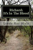 Cover for 'Richard: It's In The Blood'