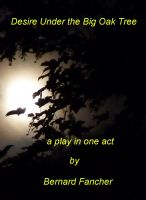 Cover for 'Desire Under the Big Oak Tree'