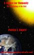 A Chance for Humanity: The Beginning of the End by Patrick Rupert