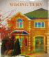 Wrong Turn by Monica P