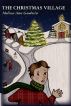 The Christmas Village by Melissa Ann Goodwin