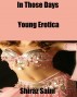 In Those Days: Young Erotica by Shiraz Saini