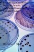 Microbiology Case Studies: Bacterial, Parasitic, Viral and Fungal Diseases of Skin and Wounds by Dr. Evelyn J Biluk