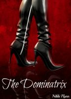 Cover for 'The Dominatrix'