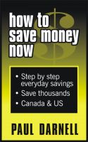 Cover for 'How To Save Money Now'