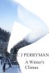 A Winter's Climax by C J Perryman