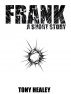 Frank by Tony Healey